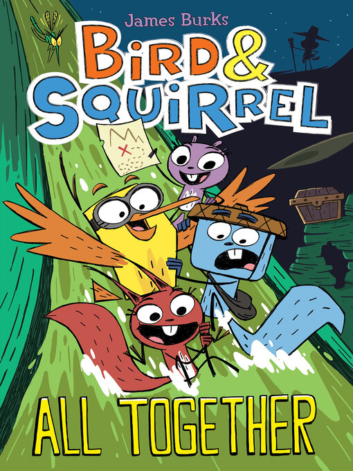 Title details for Bird & Squirrel All Together by James Burks - Available